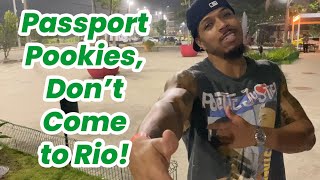 Passport Pookies, Don't Come to Rio!  Interview with Subscriber Rasheed