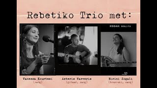 Rebetiko Trio met: Vanessa Kourtesi, Eirini Zogali en Asteris Varveris