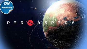 Per Aspera | Gameplay | PC | Walkthrough | Part 1  No Commentary