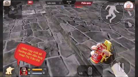 Bug Tập Kích 3.0|Map Thị Trấn Đá✓