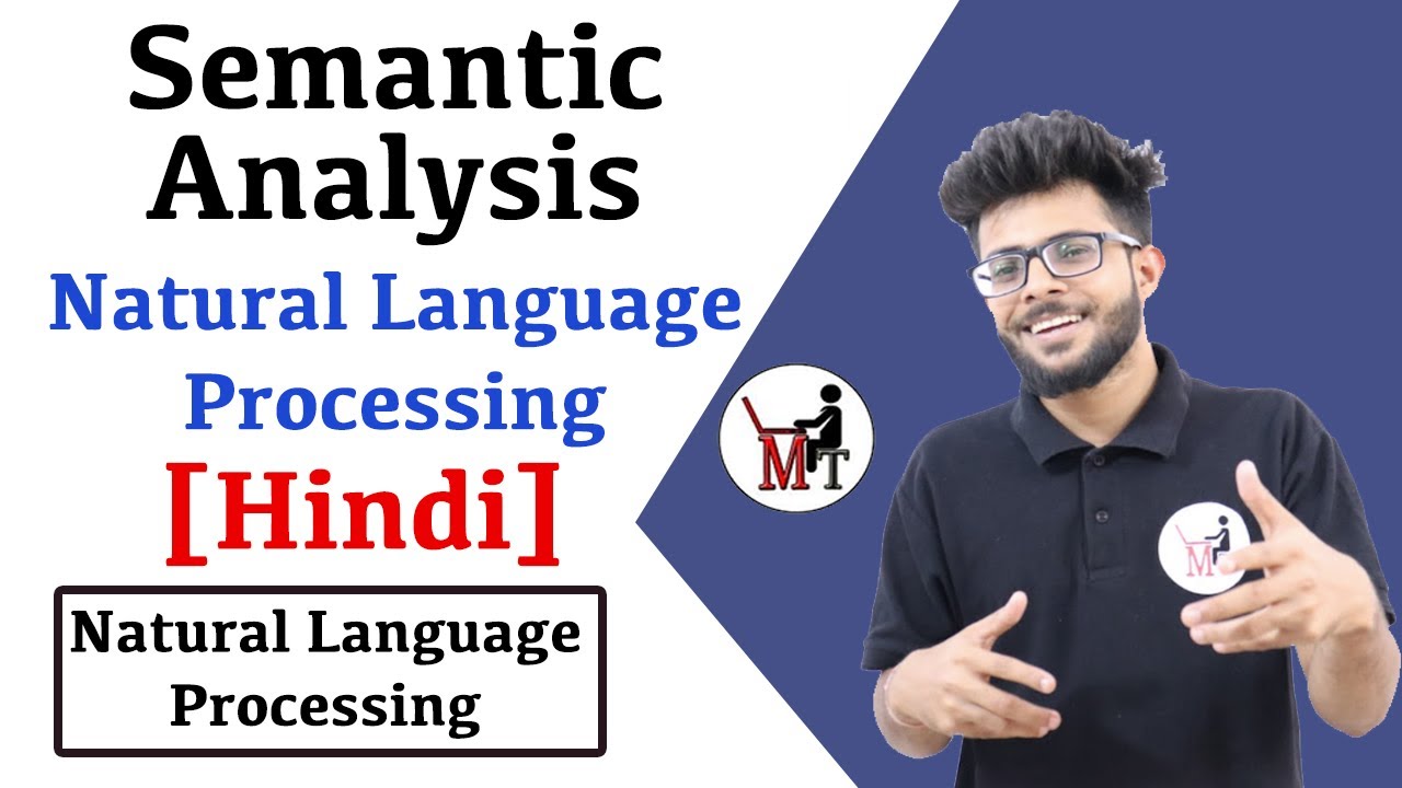 Semantic Analysis in Natural language processing in Hindi | NLP series