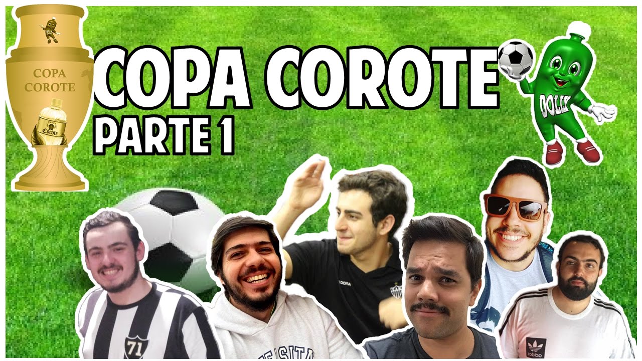 Copa Corote - Parte 1