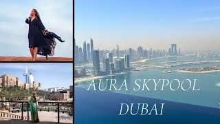 Aura Skypool- это первый в мире и самый высокий бассейн на 360 градусов | Dubai(3 часть)