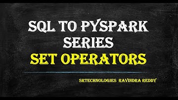 PySpark onder de knie krijgen: SQL set operatoren en distinct clauses omzetten in PySpark code!