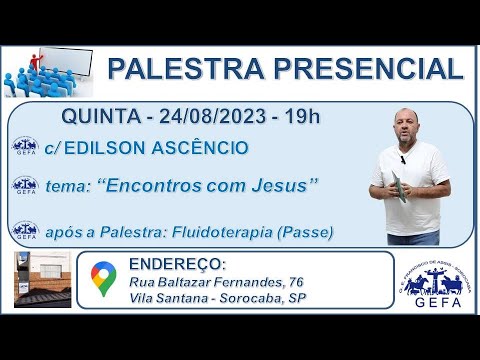 Assista: Palestra Presencial - c/ EDILSON ASCÊNCIO (24/08/2023)