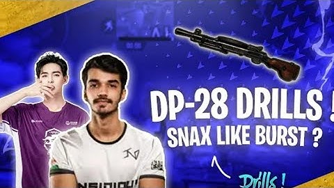 🤔How to use DP - 28 like #snaxgaming //snax gaming like DP - 28 DP - 28 burst like paraboy
