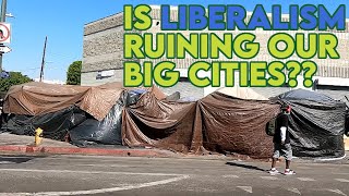 The Far Left Is Making Big Cities Even Worse