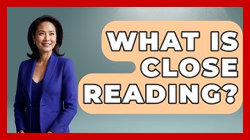 What Is Close Reading? - High School Toolkit