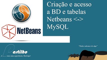 Netbeans e MySQL: Criação e Manipulação de BD
