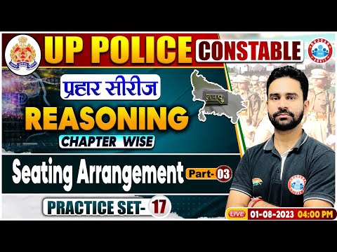 UP Police Constable 2023, Seating Arrangement Reasoning Practice Set 17, Reasoning By Rahul Sir