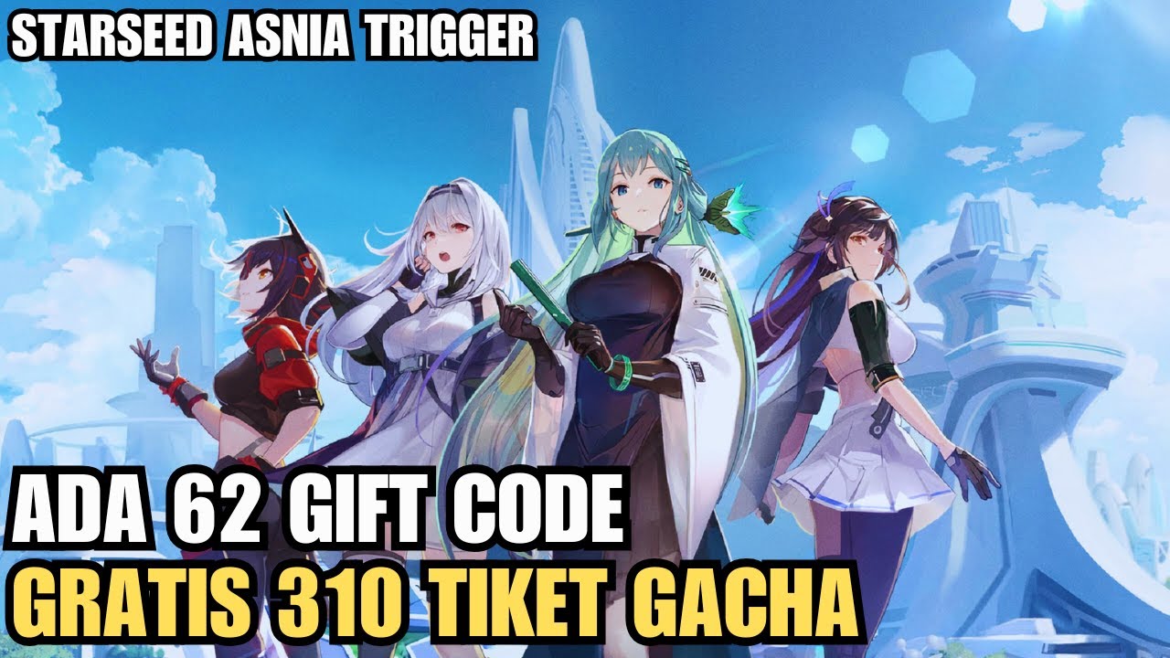 Banjir Gift Code, Gratis 310 Tiket Langsung Gacha Brutal - STARSEED ...