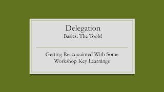 Delegation Basics: The Tools