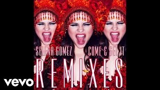 Selena Gomez - Come & Get It (Dave Audé Club Remix) [Audio]