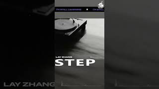 COMING SOON STEP FULL ALBUM_14 JUNE 22:00 PST 🎵#9 I'm Still Learning @layzhang #newmusic #popsong