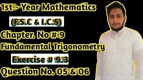 1st Year Math || Chapter 9 Exercise 9.3 || Question 5 and 6