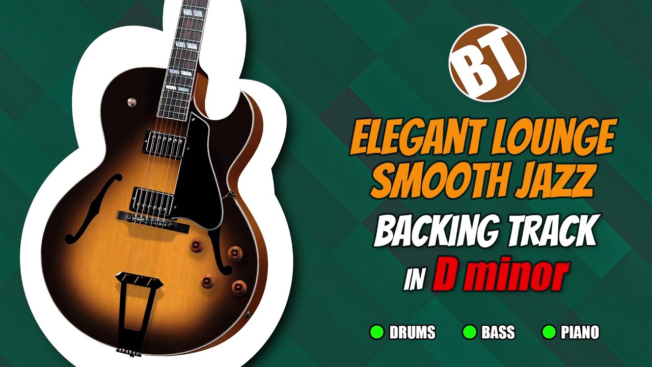 Elegant Lounge Smooth Jazz TRIO Backing Track in D minor - YouTube