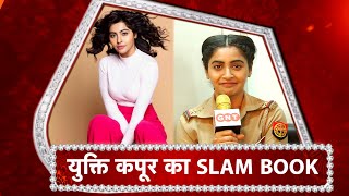 Yukti Kapoor Slam Book & Bio Data - Know your Stars !!