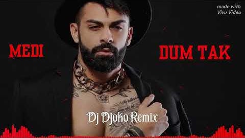 Medi - Dum tak / Меди - Дум так - 🔱 Dj Djoko Remix 🔱