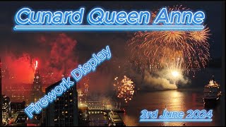 Cunard Queen Anne Naming Ceromony Firework Display - Liverpool Pier Head Dock - 3rd June 2024