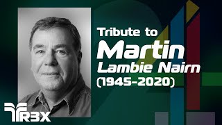 Tribute to Martin Lambie Nairn (1945-2020)