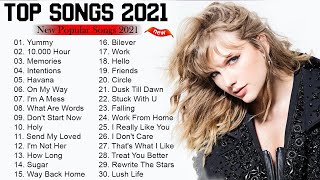 Pop Hits 2021 - Adele, Maroon 5, Shawn Mendes, Taylor Swift, Sam Smith, Dua Lipa, Ed Sheeran