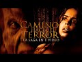 Camino Hacia el Terror (En Orden Cronológico) La Saga en 1 Video
