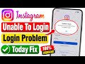 Instagram Unable to login an unexpected error occurred.Please try again Today 2026