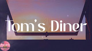 AnnenMayKantereit - Tom's Diner (Lyrics)