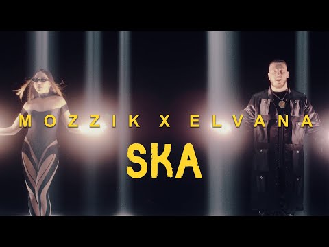 Mozzik X Elvana Gjata - Ska