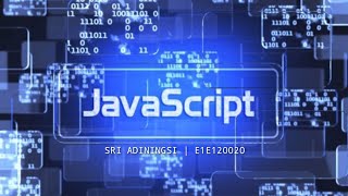 PEMROGRAMAN DASAR_JAVASCRIPT (Events, String, Number, Array)