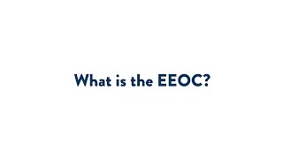 What is the EEOC?