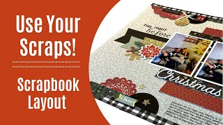 Got Scraps? Try This Scrapbook Layout.