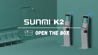 SUNMI K2 - Open the box