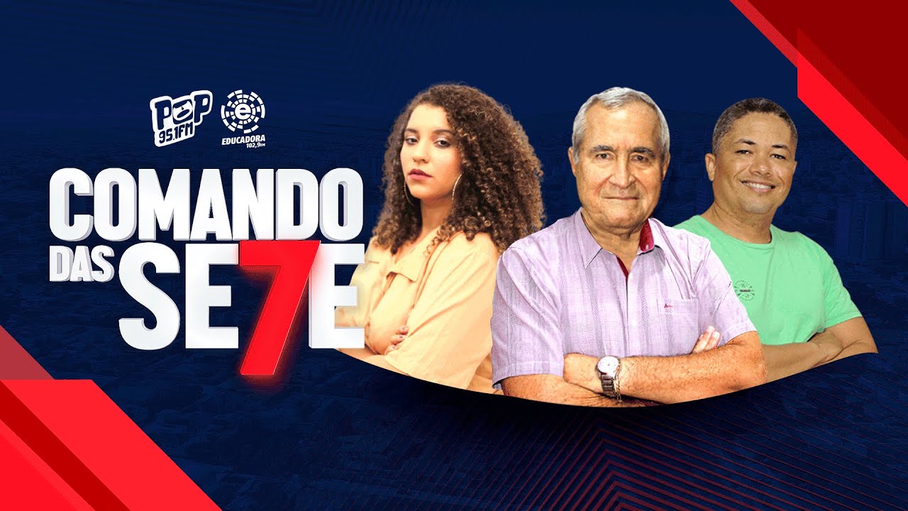 COMANDO DAS 7 - 20/01/2026 - Com Benedito Said, Luther Max e Railda Souto