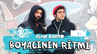 BOYACININ RİTMİ / Flow Radyo Yeni GRAFFITI Programını Sunar