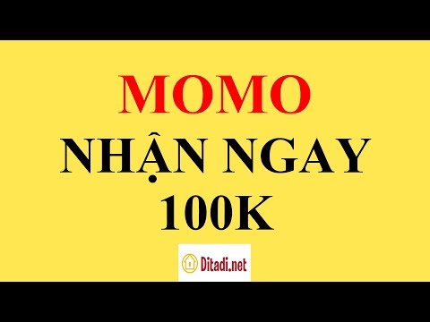 [Hướng dẫn] Cách nhập mã giới thiệu MoMo nhận ngay 100K - Ditadi.net