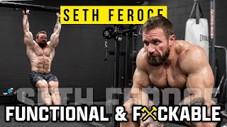 High Intensity Functional Training | Seth Feroce