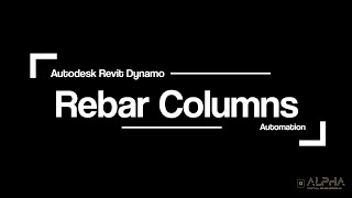 Autodesk Revit Dynamo - Rebar: Columns