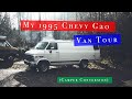 My 1995 Chevy G20 Van Tour (Camper Conversion)