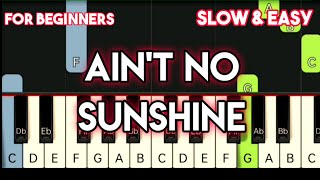 BILL WITHERS - AIN'T NO SUNSHINE | SLOW & EASY PIANO TUTORIAL