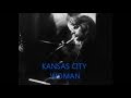 LEON RUSSELL  -   KANSAS CITY WOMAN