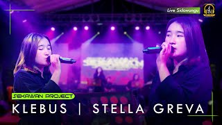 Klebus - Stella Greva Sekawan Projects Live Sessions