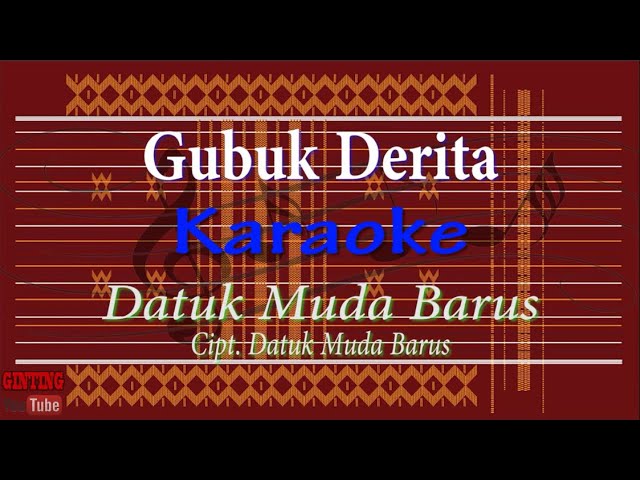 Gubuk Derita (Karaoke) Datuk Muda Barus class=
