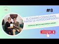 T3E8 RESEÑA DE LIBRO: El camino consciente hacia la autocompasión