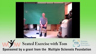 20240709 Seated/Chair Exercise with Tom sponsored by the Multiple Sclerosis Foundation