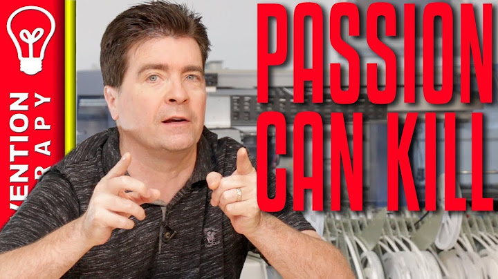 Learning With Passion & Excitement Can Kill Your Invention