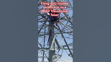 Fixing Anti-climbed barbed wire on a 380kV Transmission Tower