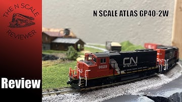 Review: N Scale Atlas GP40-2W (Loksound)