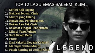 TOP PLAYLIST 11 LAGU SALEEM IKLIM TERBAIK 🎧 SALEEM IKLIM FULL ALBUM TANPA IKLAN