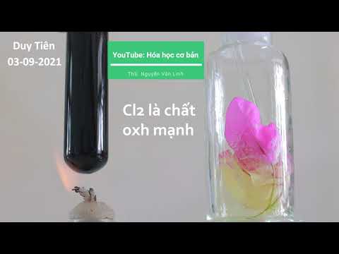 #112 | Điều chế Clo từ MnO2 | Tính tẩy màu của Clo ☆* - youtube
